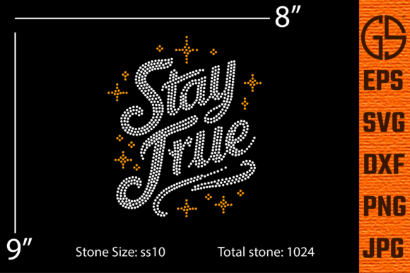 Stay True Rhinestone Template Design
